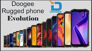 Evolution of Doogee Rugged phone | From 2016 To 2022 | History of Doogee Rugged phone | Doogee Phone