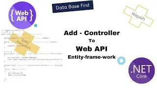 5.Add #contoller To #webapi | #entityframework | #webapi | #databasefirst