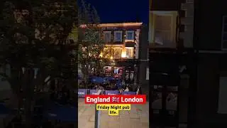 London 🇬🇧 Friday night pub life.#shortvideo #travel #travelvlog #viral #america #shortsfeed #youtube