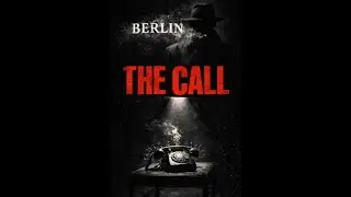 THE CALL: Berlin | Cinematic Noir Short Film