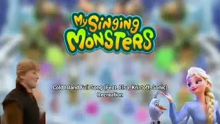 My Singing Monsters Cold Island (Feat. Elsa, Kristoff, Sonic) Recreation Fixed