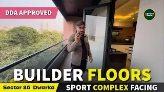 DDA Approved ⛺️Builder Floors in Dwarka Sector 8, ~ A Block ~ Main Sport Complex Road Facing 