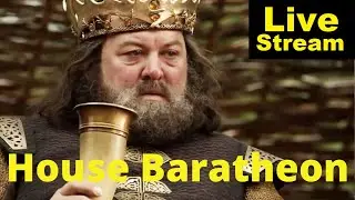 House Baratheon Explained | Livestream
