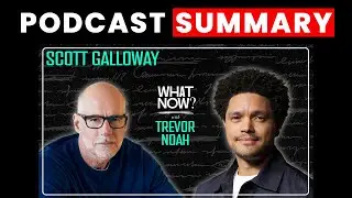 Scott Galloway: The Problem With Men | Trevor Noah Podcast