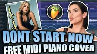 (MIDI + FLP) Dua Lipa - Don't Start Now (Piano Tutorial Cover FL Studio)
