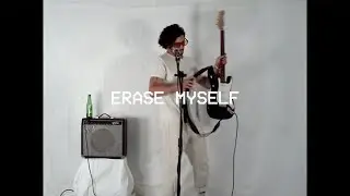 Erase Myself (Official Video)