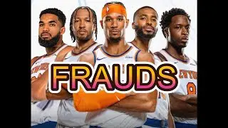 The New York Knicks are Frauds