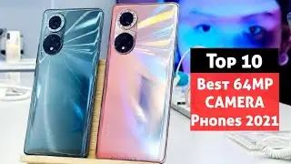 Top 10 Best 64MP Camera Phones 2021