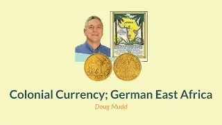 Colonial Currency; German East Africa | NumismaTalks
