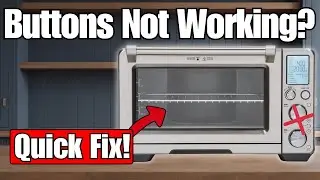 Breville Oven Buttons Not Working? Try This Fix