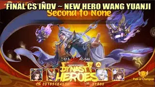 Final CS INDV Arena ~ New Hero Wang Yuanji | Dynasty Heroes - Legend of Samkok | Mimin Spy