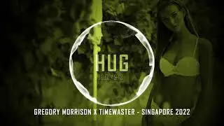 Gregory Morrison x TimeWaster - Singapore 2022
