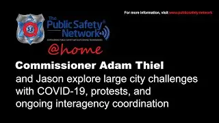 Large City Challenges with COVID, Protests, Weather Events, Ongoing Interagency Coordination