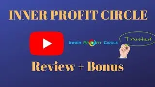 Inner Profit Circle Review + Bonuses (Everything You Need)