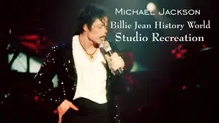 Michael Jackson - Billie Jean History Tour Munich 1997 (Studio Recreation)