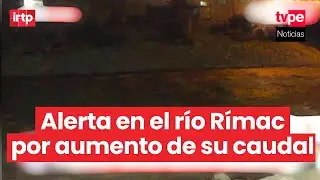 Aumenta caudal del r&iacute;o R&iacute;mac a la altura del puente Huachipa tras intensas lluvias