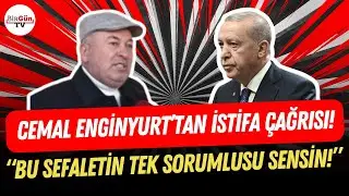 Cemal Enginyurt’tan Erdoğan’a istifa çağrısı! “BU SEFALETİN TEK SORUMLUSU SENSİN!”
