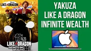 How to play Yakuza Like A Dragon and Infinite Wealth on Mac - Full Tutorial AVX (CrossOver)
