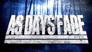As Days Fade - Unholy Nights