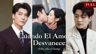 【ESP SUB】Cuando el amor se desvanece #Venganza #HistoriaDeAmor #Romance #LatinoDrama #CEO