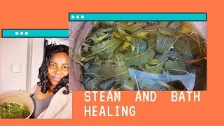 Neem Infused Medicinal Steam and Bath