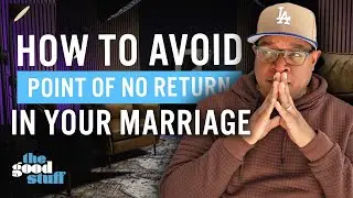 Can Your Marriage Avoid the Point of No Return?