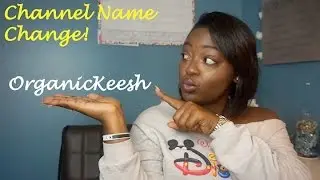 Channel Name Change!