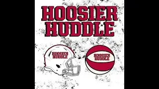 Hoosier Huddle Podcast: 2026 Indiana Football Schedule Breakdown