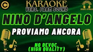 Nino D'angelo - Proviamo Ancora - Karaoke FarM SounD 
