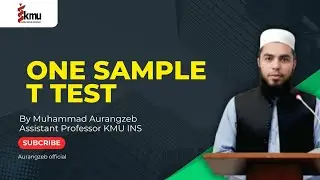 One sample T Test | Lecture #11 | Nursing/AHS  | KMU Complete Biostatistics
