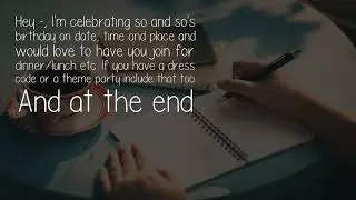 What Can I Write In A Birthday Invitation Card?