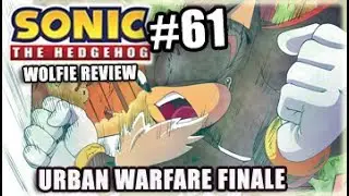 Wolfie Reviews: IDW Sonic 61 | Urban Warfare, Part 5 FINALE - Werewoof Reactions