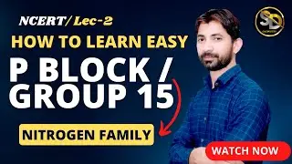 P block Elements || Hydrides || How to Learn the compounds of Nitrogen Family