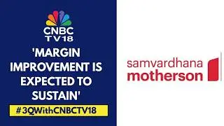 Robust Q3 For Samvardhana Motherson | Intergrated Assemblies Seeing Healthy Growth, Says Company