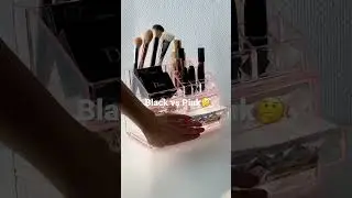 Black vs Pink🤔 #lamps4makeup #organizationhacks #unpacking #organization #makeupstorage