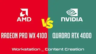 AMD Radeon Pro WX 4100 vs nVidia Quadro RTX 4000 - Workstation _ Content Creation Benchmark