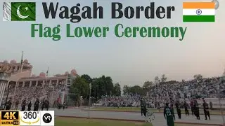 Pakistan India Wagah Border | Flag Lower Ceremony | 4K 360 VR