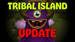 WE can make IT happen.. (Tribal Island Update)