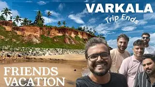 Trip with Friends | Ends Here | Varkala Cliff Views 🌊 