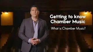 Chamber Music 101 - What is Chamber Music?