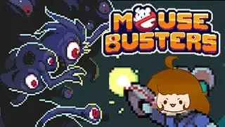 WE GOTTA BUST SOME GHOSTS!!! | Mousebusters