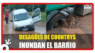 Countrys hicieron desagües que desembocan en el barrio que se inunda