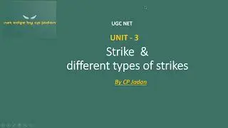 Industrial Relations: Strike & Types of Strike | UGC NET, MBA, BBA, B.Com, M.Com
