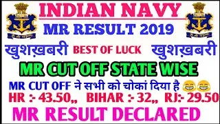 Navy MR CUT OFF STATE WISE, MR 2019 CUT off state wise, NAVY MR RESULT DECLARED,NAVY MR RESULT OUT