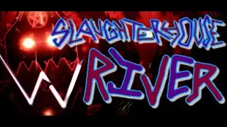 Slaughterhouse River 46-63% || Geometry Dash