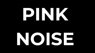 10 Hours Pink Noise for Sleep | Black Screen | Calm & Restful Night