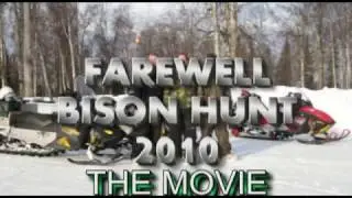 Farewell Burn Bison Hunt March 2010