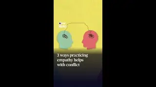 3 ways to practice empathy skills