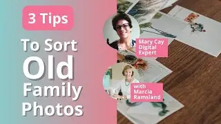 3 Tips to Sort Older Family Photos