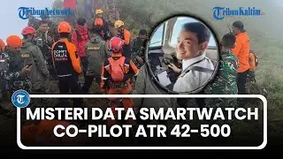 Misteri Data Smartwatch Co-Pilot ATR 42-500, Catat Langkah Bertambah Usai Pesawat Jatuh
